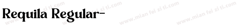 Requila Regular字体转换
